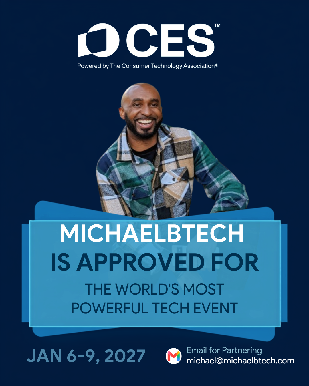 Image of Michael smiling within a CES announcement graphic that says, "MichaelBTech is approved"